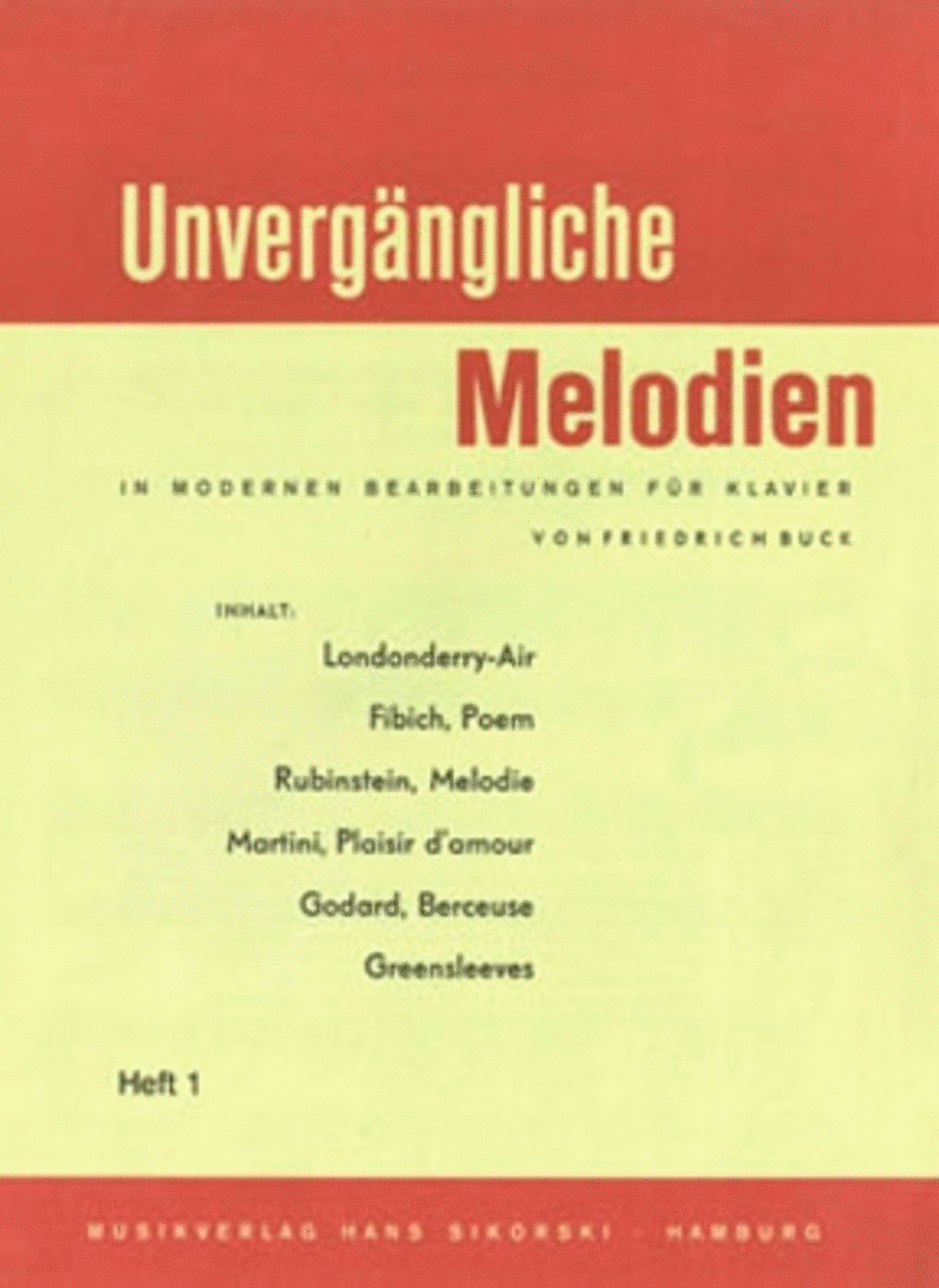 Unverg Ngliche Melodien -in Modernen Bearbeitungen Fur Klavier-