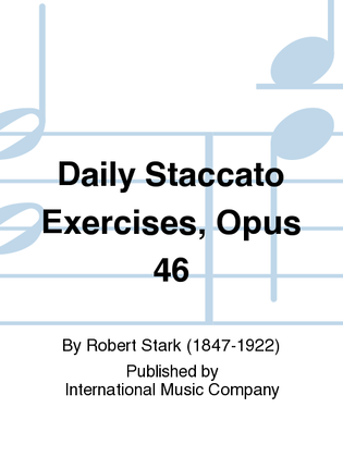 Book cover for Daily Staccato Exercises, Opus 46