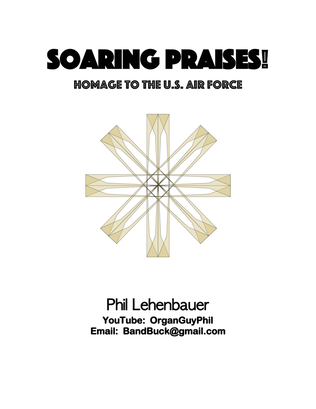 Book cover for Soaring Praises! (homage to U.S. Air Force) organ work, by Phil Lehenbauer