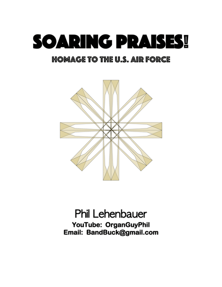 Soaring Praises! (homage to U.S. Air Force) organ work, by Phil Lehenbauer image number null