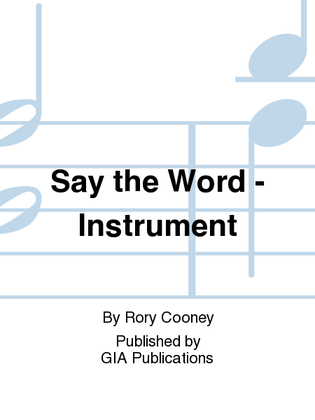 Say the Word - Instrument edition