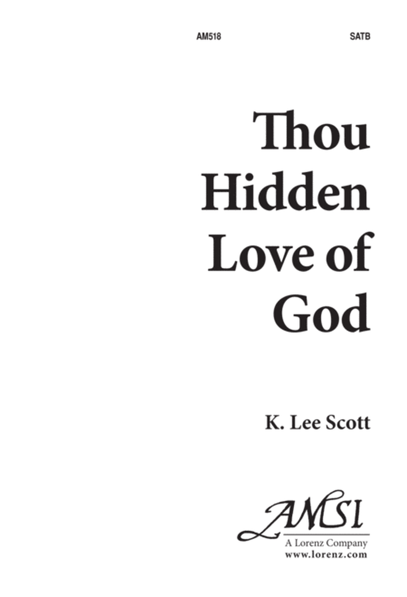 Thou Hidden Love of God