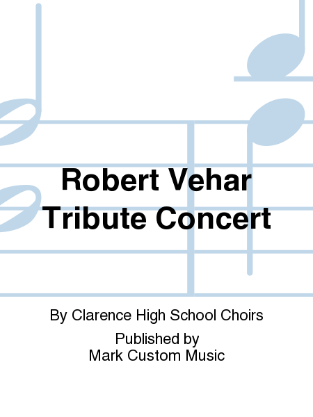 Robert Vehar Tribute Concert