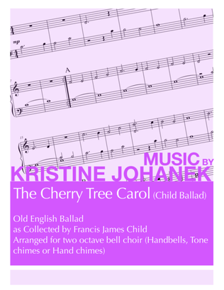 Cherry Tree Carol (Child Ballad) (2 octave handbells, tonechimes or hand chimes)