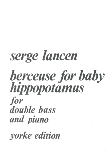 Berceuse For Baby Hipppotamus
