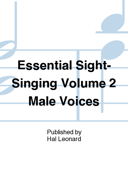 Essential Sight-singing Volume 2 Male Voices Cd
