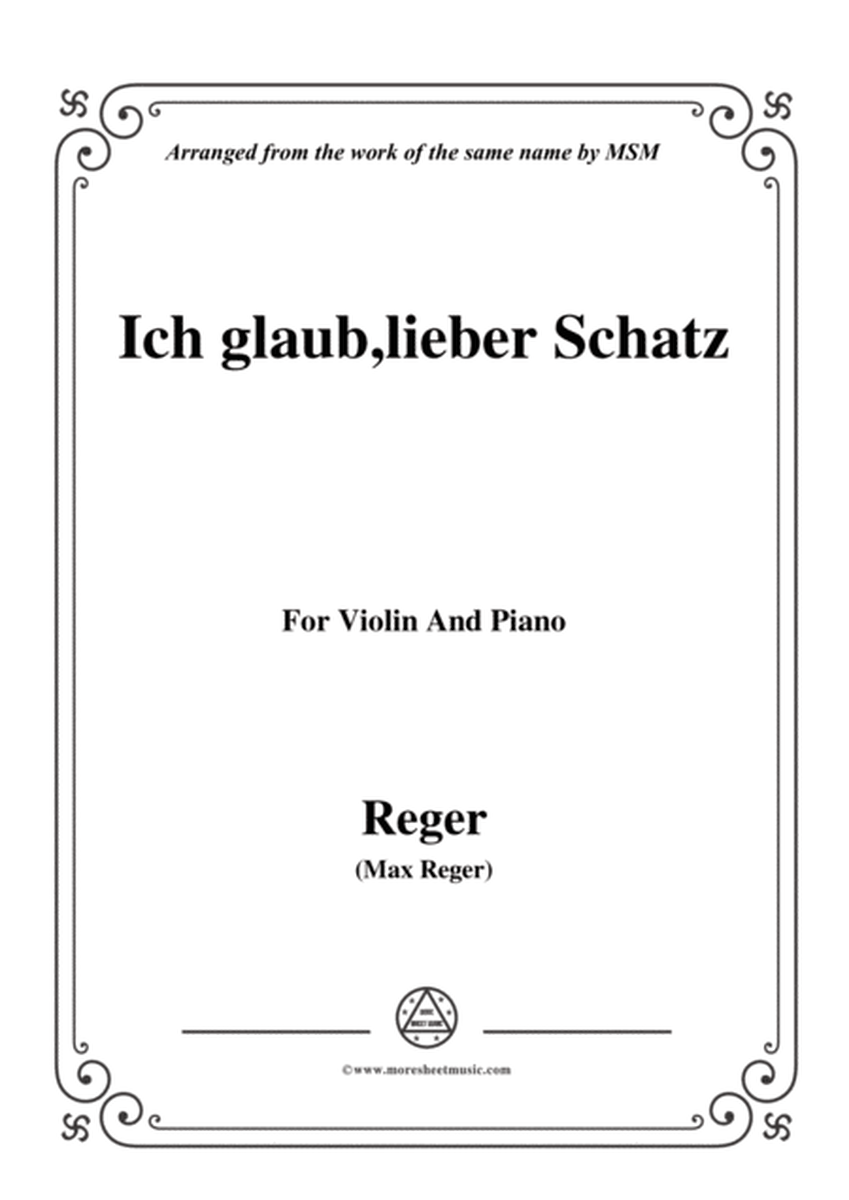 Reger-Ich glaub,lieber Schatz,for Violin and Piano image number null