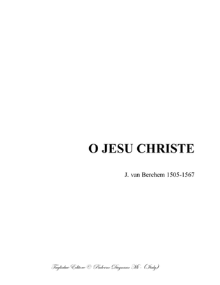 Book cover for O JESU CHRISTE - Berchem - For SATB Choir