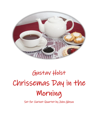 Chrissemas Day in the Morning or Northumbrian Pipe-Tune - Clarinet Quartet
