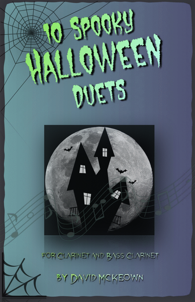 10 Spooky Halloween Duets for Clarinet and Bass Clarinet
