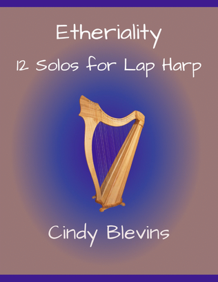 Book cover for Etheriality, 12 original solos for Lap Harp