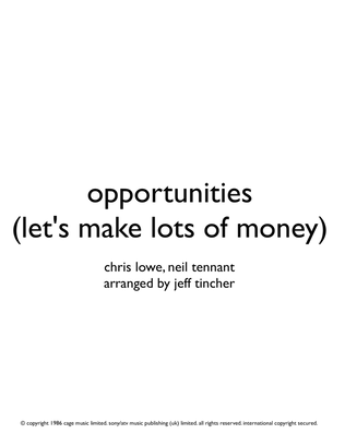 Opportunities (let's Make Lots Of Money)