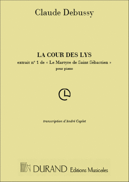 Martyre.. Cour Des Lys Piano (Caplet