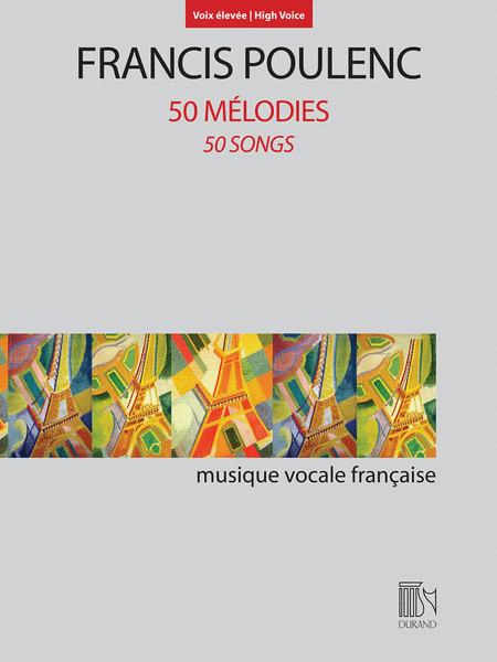 Francis Poulenc: 50 Mlodies (50 Songs)