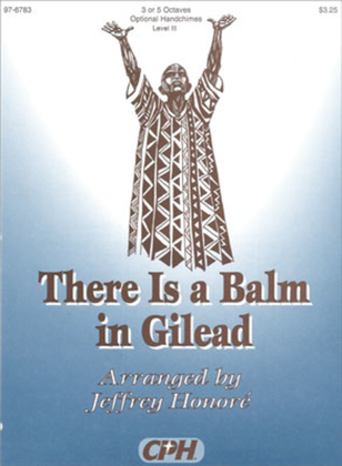 There Is a Balm in Gilead (Honore)