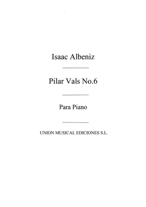 Pilar Vals No.6 From Piezas Caracteristicas Op.92
