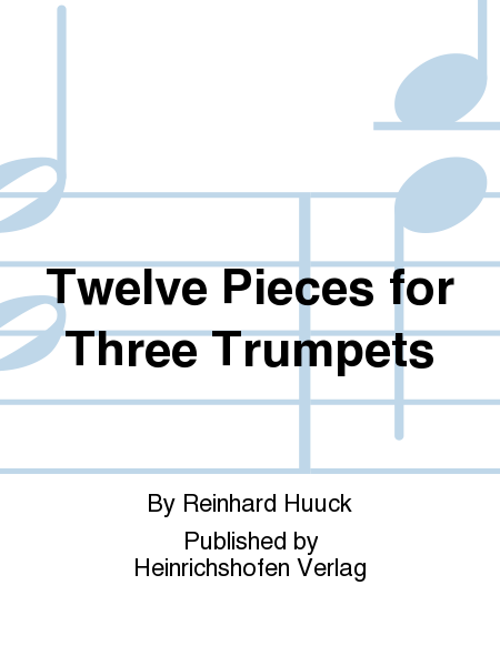 Twelve Pieces for Three Trumpets