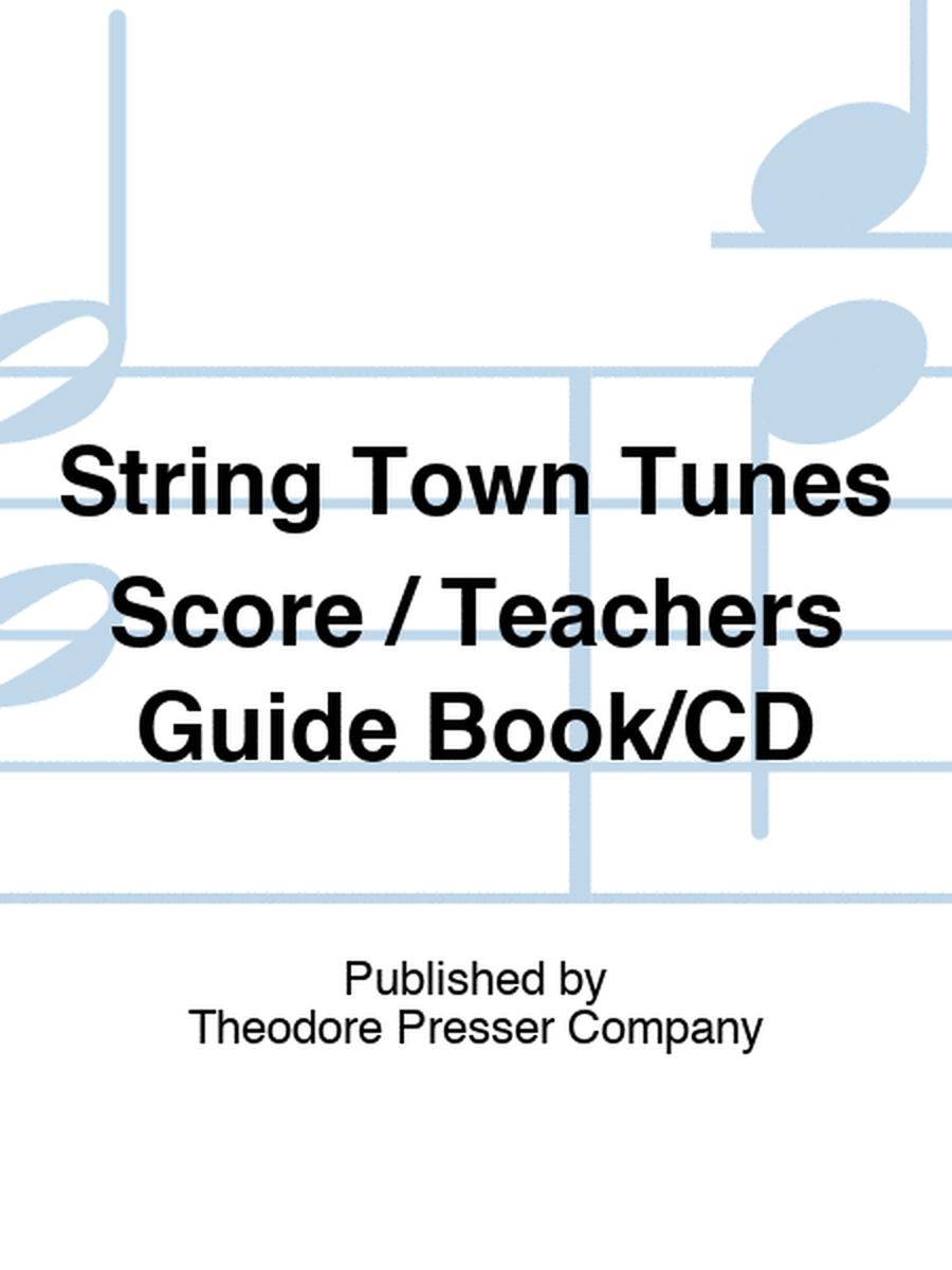 String Town Tunes Score / Teachers Guide Book/CD