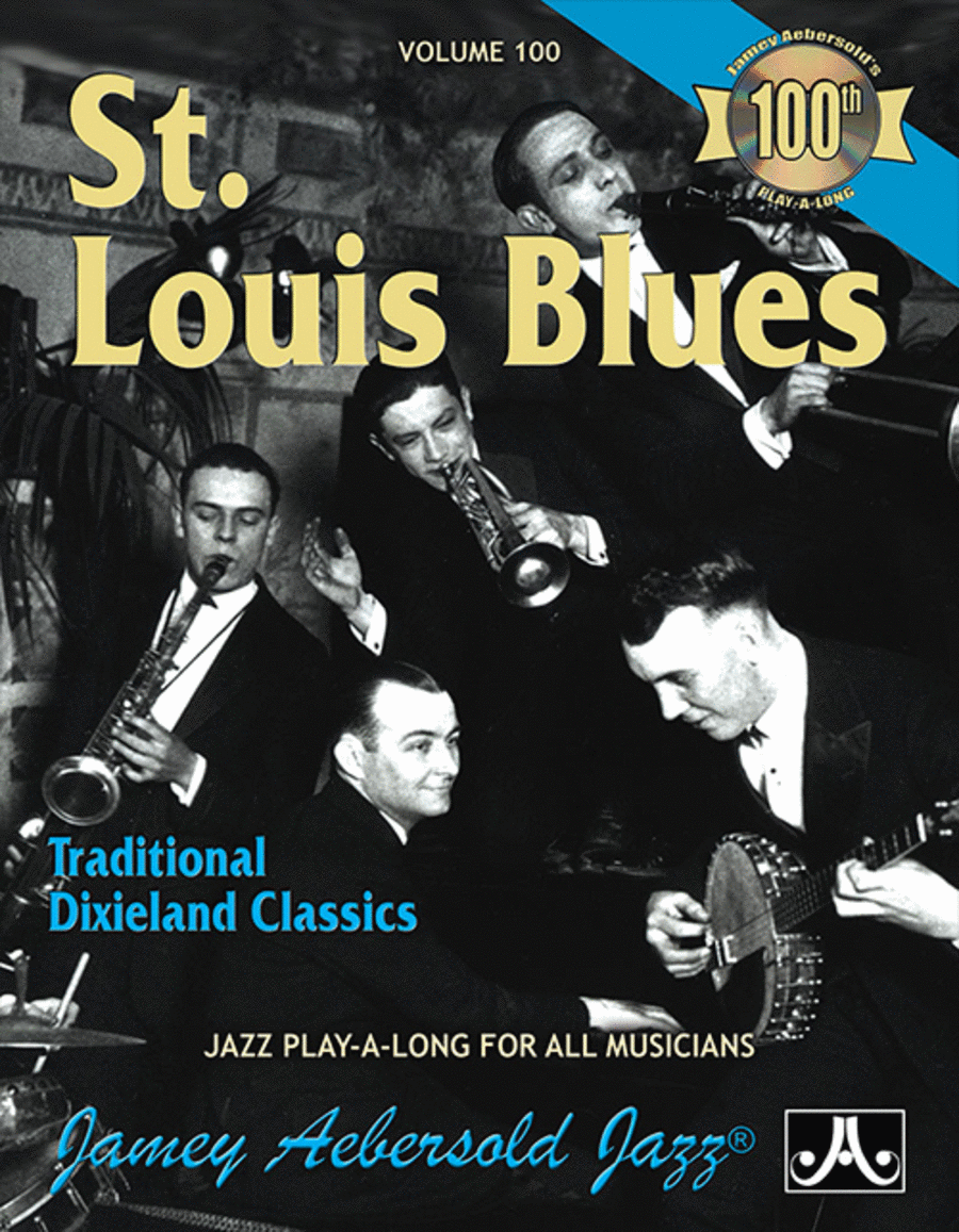 Volume 100 - St. Louis Blues - Dixieland Classics