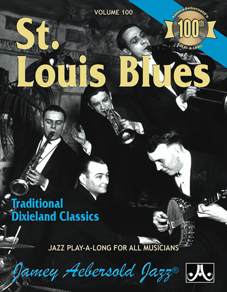 Volume 100 - St. Louis Blues - Dixieland Classics by Jamey Aebersold Clarinet - Sheet Music