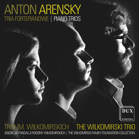 Anton Arensky: Piano Trios
