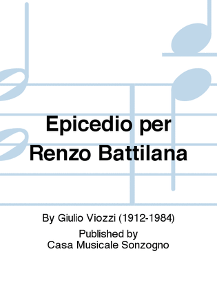 Epicedio per Renzo Battilana