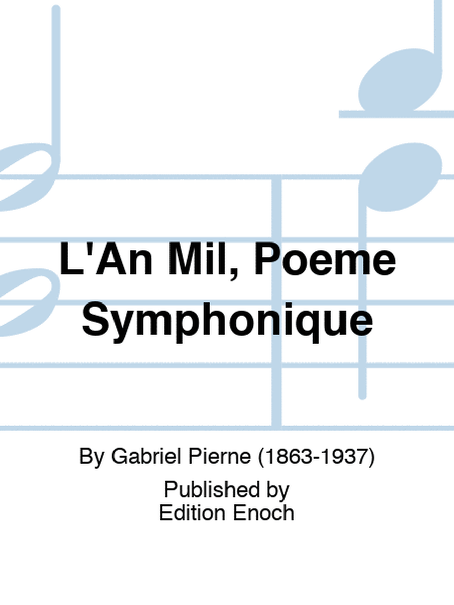 L'An Mil, Poème Symphonique