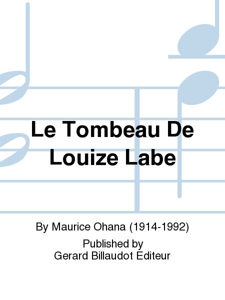 Le Tombeau De Louize Labe by Maurice Ohana Choir - Sheet Music