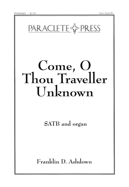 Come, O Thou Traveller Unknown