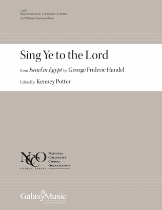 Sing Ye to the Lord: from Israel in Egypt, HWV 54