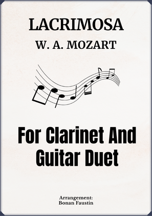 LACRIMOSA FOR CLARINET AND GUITAR DUET