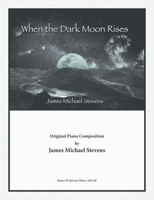 Book cover for When the Dark Moon Rises - Piano Solo