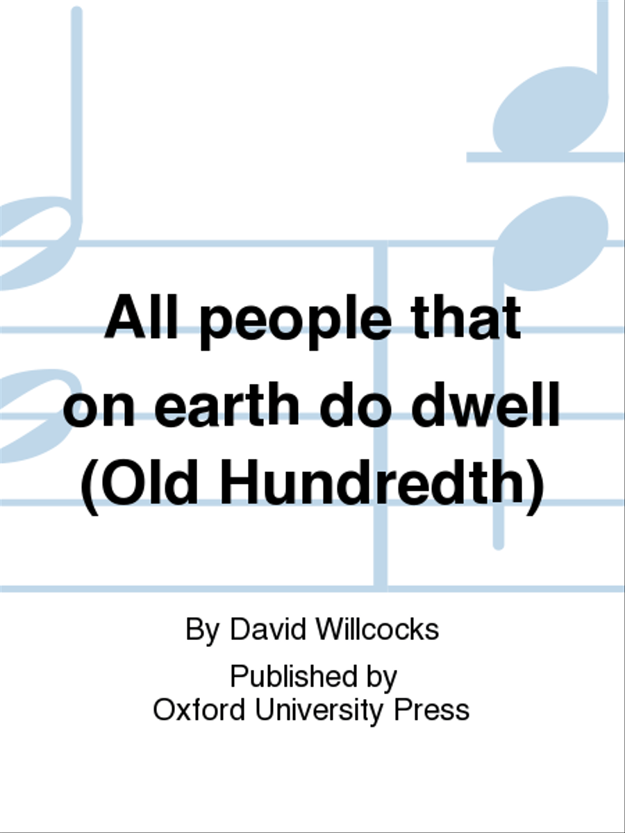 All people that on earth do dwell (Old Hundredth) 4-Part scores gallery preview page 1