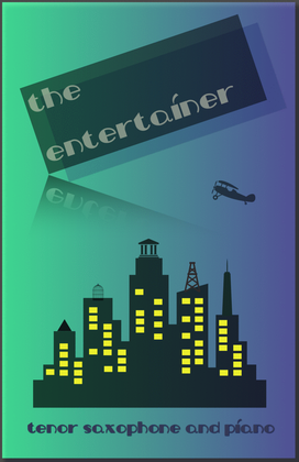 Book cover for The Entertainer by Scott Joplin, for Tenor Saxophone and Piano