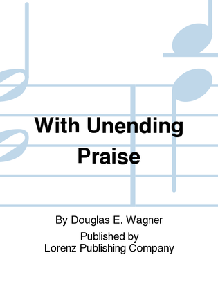 Book cover for With Unending Praise