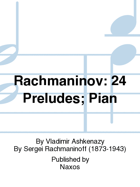 Rachmaninov: 24 Preludes; Pian