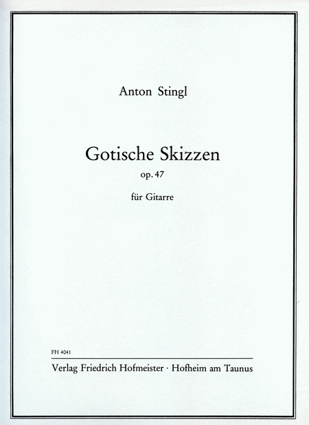 Gotische Skizzen, op. 47