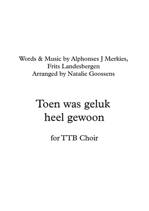Toen Was Geluk Heel Gewoon (score & P.m.)