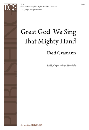 Book cover for Great God, We Sing That Mighty Hand (Choral Score)