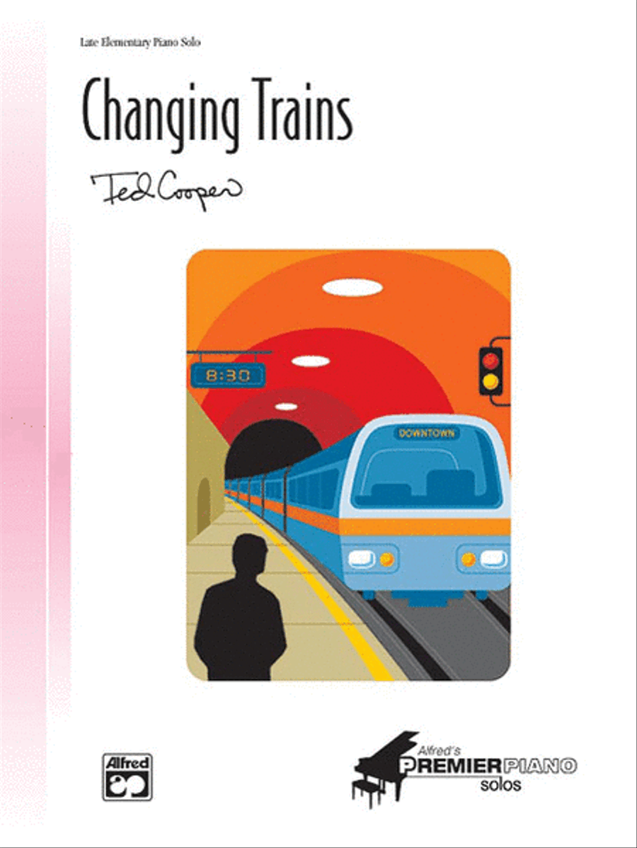 Changing Trains by Ted Cooper Easy Piano - Sheet Music