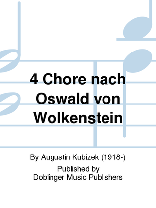 4 Chore nach Oswald von Wolkenstein