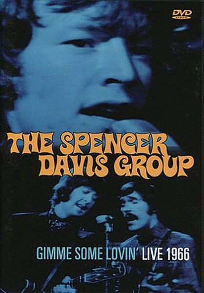 The Spencer Davis Group - Gimme Some Lovin': Live 1966