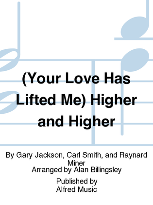 Book cover for (Your Love Has Lifted Me) Higher and Higher
