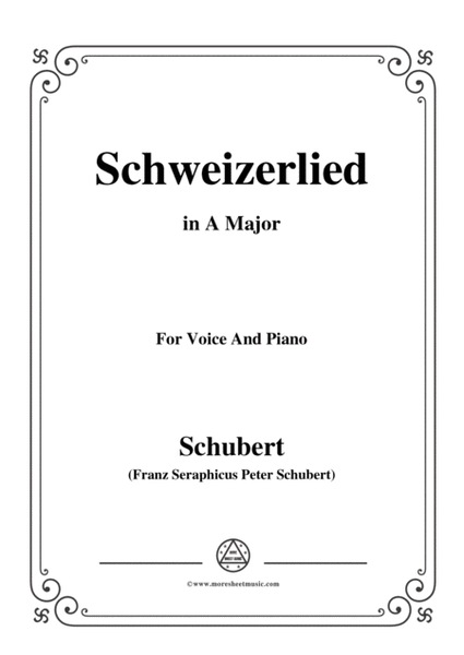 Schubert-Schweizerlied,in A Major,for Voice&Piano image number null