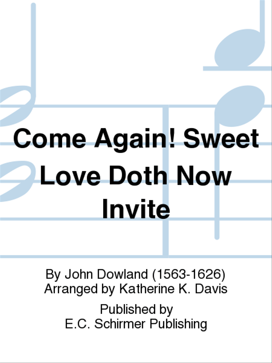 Come Again! Sweet Love Doth Now Invite SSAA scores gallery preview page 1