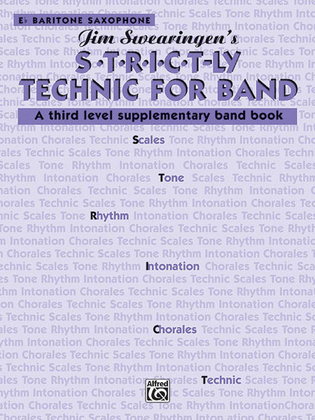 Book cover for S*t*r*i*c*t-ly [Strictly] Technic for Band (A Third Level Supplementary Band Book)
