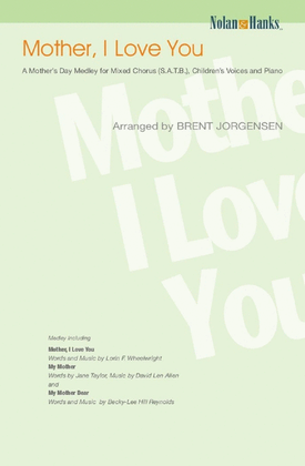 Mother I Love You - SATB - Children's Voices