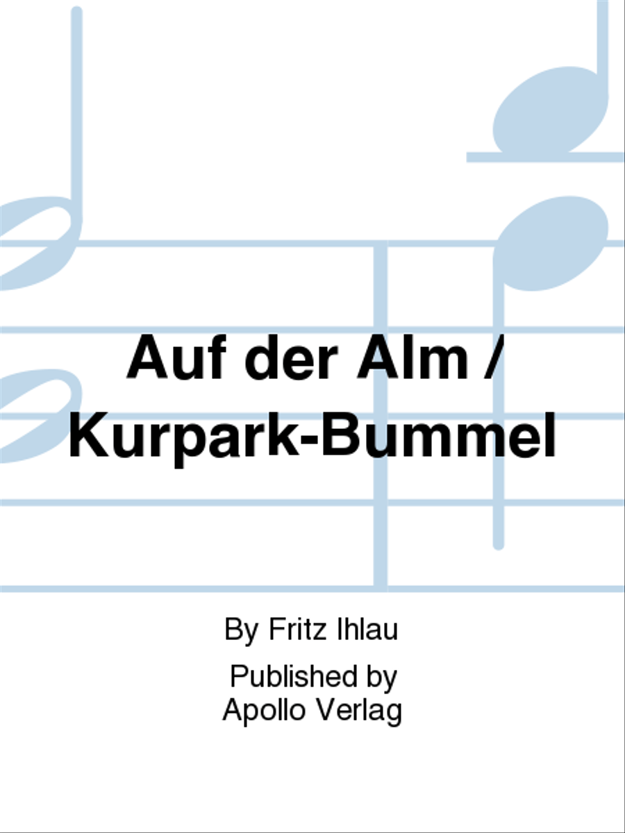 Auf der Alm / Kurpark-Bummel Orchestra scores gallery preview page 1