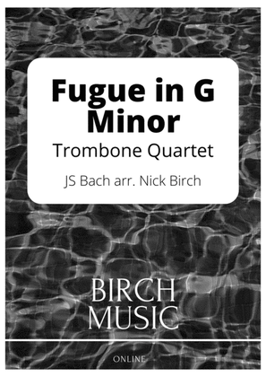 Fugue in G Minor (Trombone Quartet)