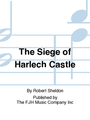 Book cover for The Siege of Harlech Castle